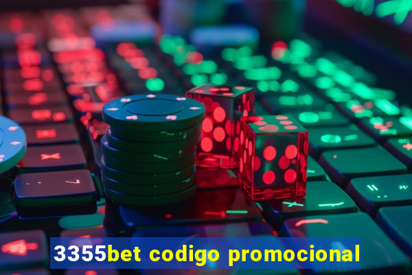 3355bet codigo promocional